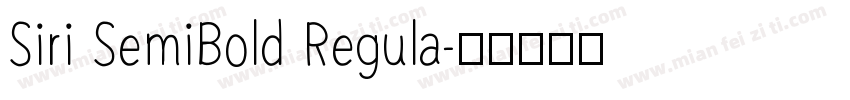 Siri SemiBold Regula字体转换